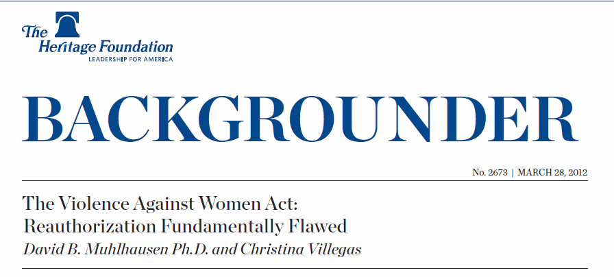 Heritage Foundation report strongly suggests that VAWA sucks