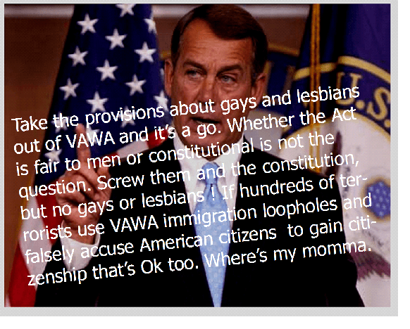 Republican House Speaker John Boehner joins the Democrats in selling out abused men
