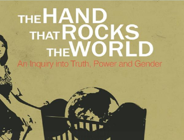 NCFM PR Director Steven Svoboda book review, The Hand that Rocks the World: An Inquiry into Truth, Power and Gender. By David Shackleton.